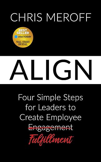 Align: Four Simple Steps to Create Employee Fulfillment book cover